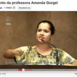 Professora Amanda Gurgel, vídeos, discurso