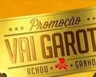 Promoção Vai Garoto – Como participar