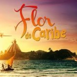 Trilha Sonora da Novela Flor do Caribe