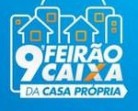 9º Feirão da Caixa Econômica Federal 2013