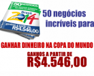 50 Negócios para Ganhar Dinheiro na Copa