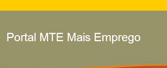 Site Mais Emprego MTE do Governo – Vagas oferecidas