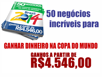 50 Negócios para Ganhar Dinheiro na Copa