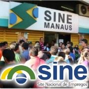 Empregos Sine Manaus AM hoje – Mais de 1,5 mil vagas