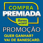 Compra premiada Banescard – Como participar