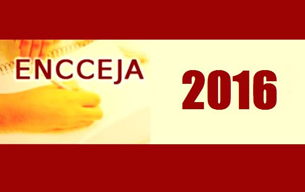 Encceja 2016 – Inscrições, Provas, Edital